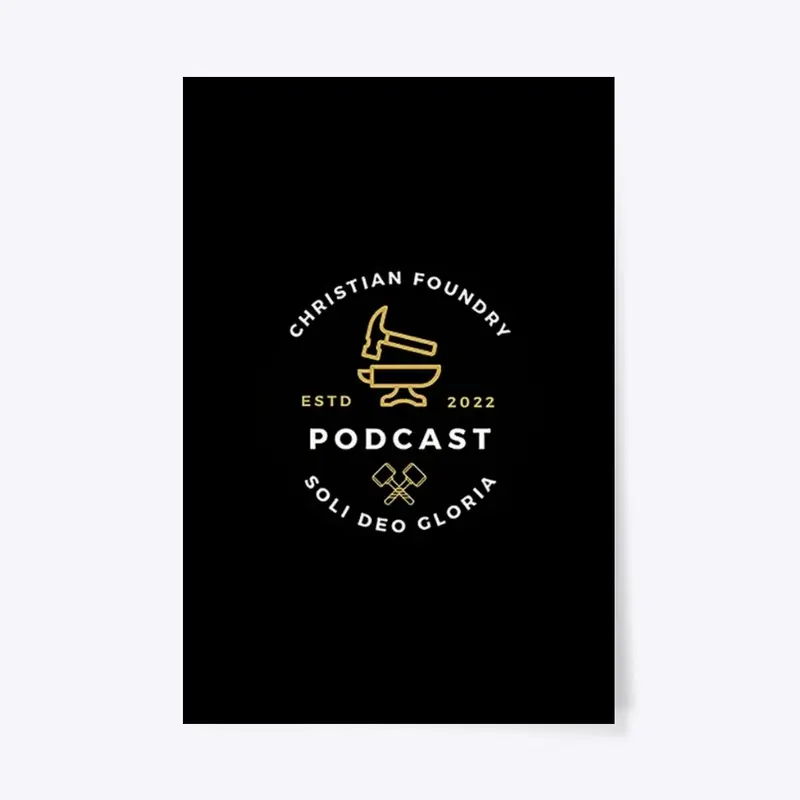 The Chrsistian Foundry Podcast